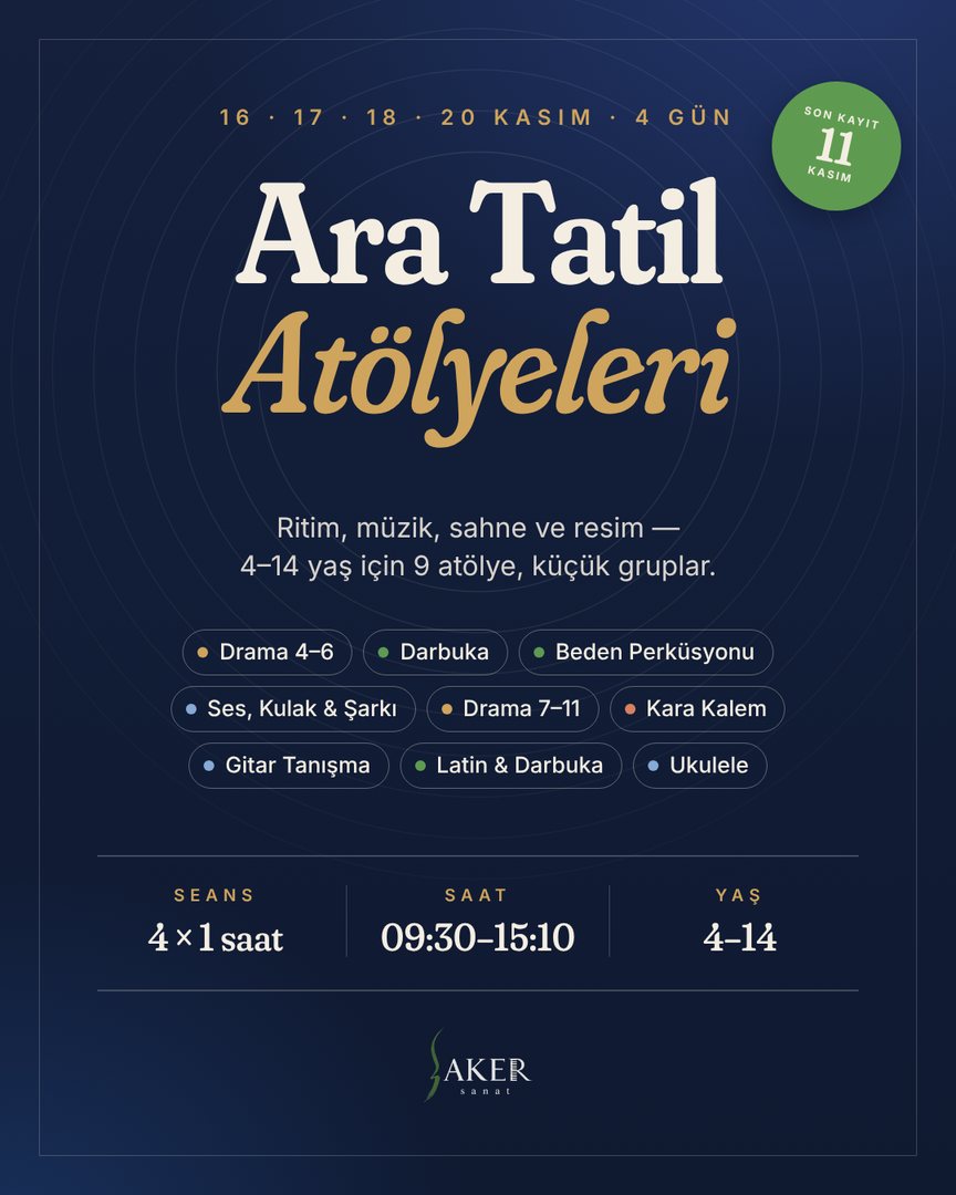 Aker Sanat Ara Tatil Atölyeleri duyurusu — 16, 17, 18 ve 20 Kasım